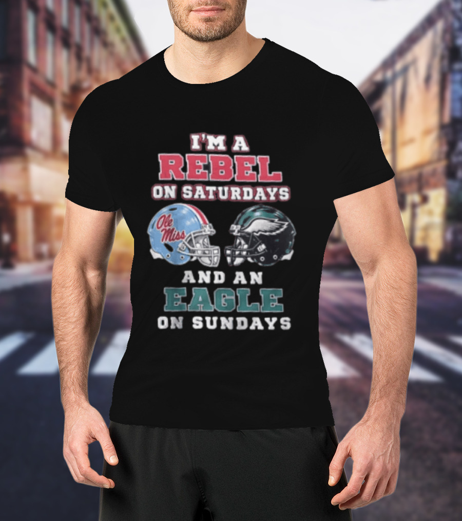 Ole Miss Rebels Saturdays Philadelphia Eagles Sundays Football Fan Dual Team Support T-Shirt