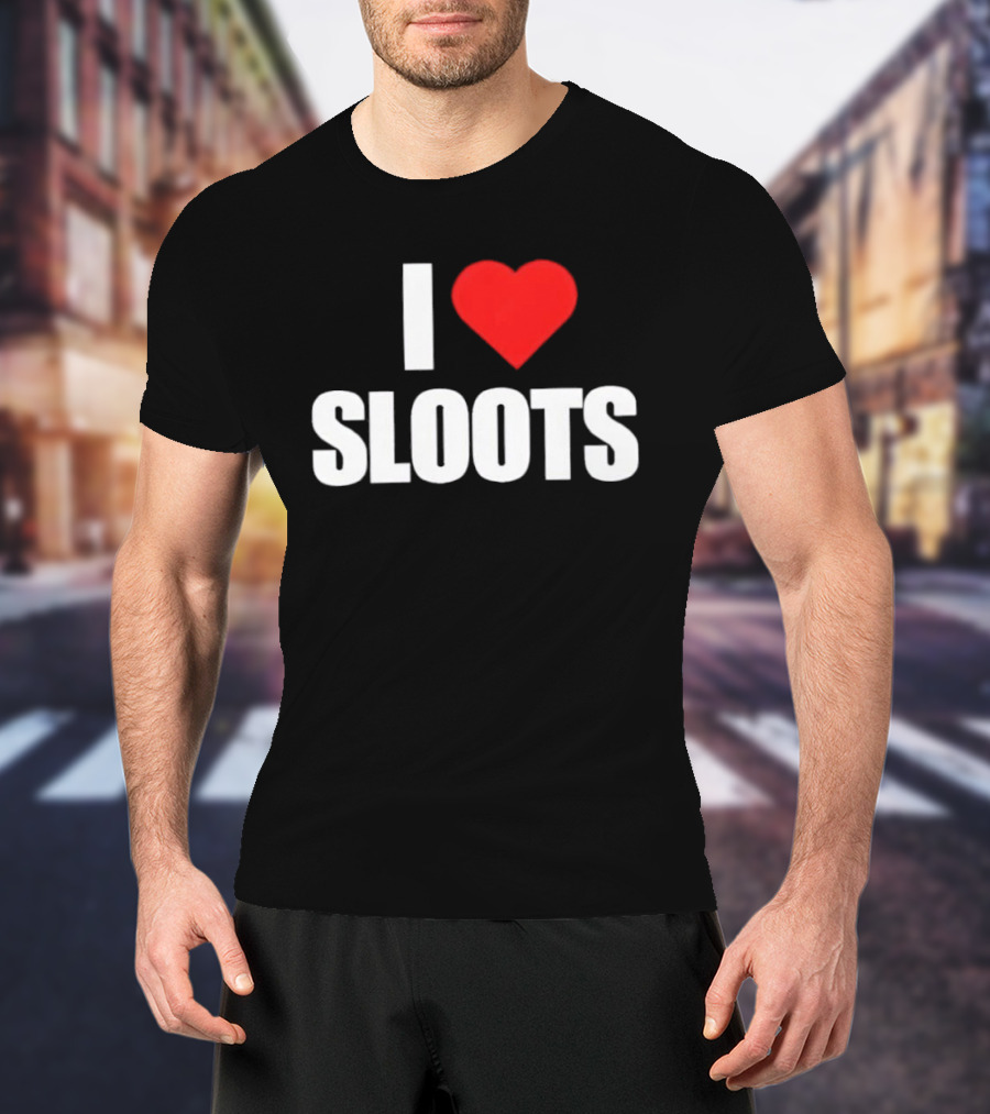I Love Sloots Bold Statement Red Heart T-Shirt
