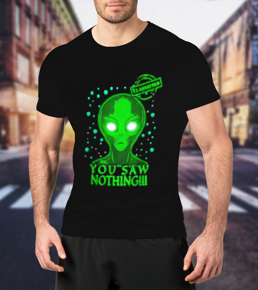 Green Alien You Saw Nothing Glowing Eyes UFO Dots T-Shirt