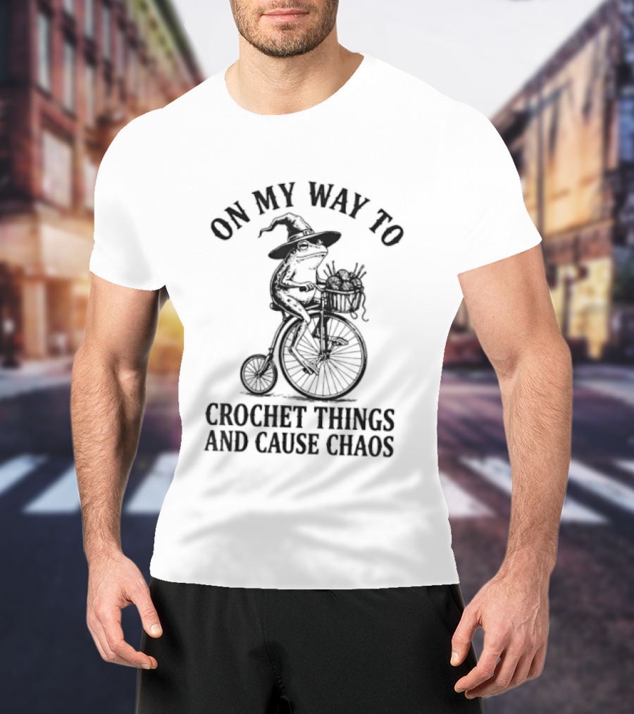 On My Way To Crochet Things And Cause Chaos Frog Riding Bike T-Shirt