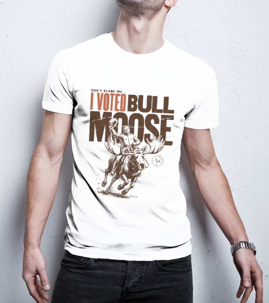 Don't Blame Me I Voted Bull Moose Time Machine MeatEater T-Shirt