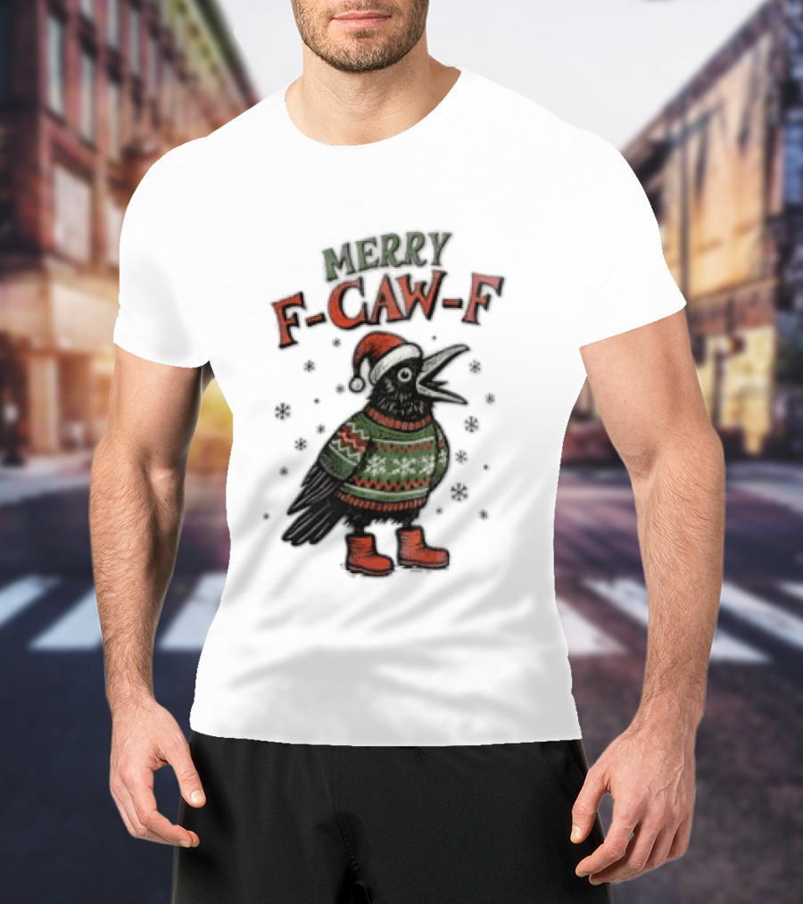 Merry F CAW F Christmas Crow Santa Hat Festive Sweater Boots T-Shirt