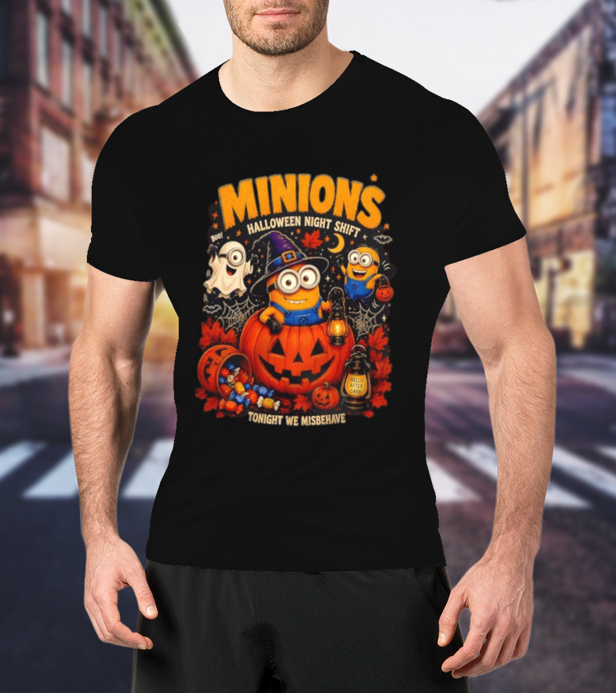 Minions Halloween Night Shift Bello After Dark Tonight We Misbehave Ghosts Pumpkins T-Shirt