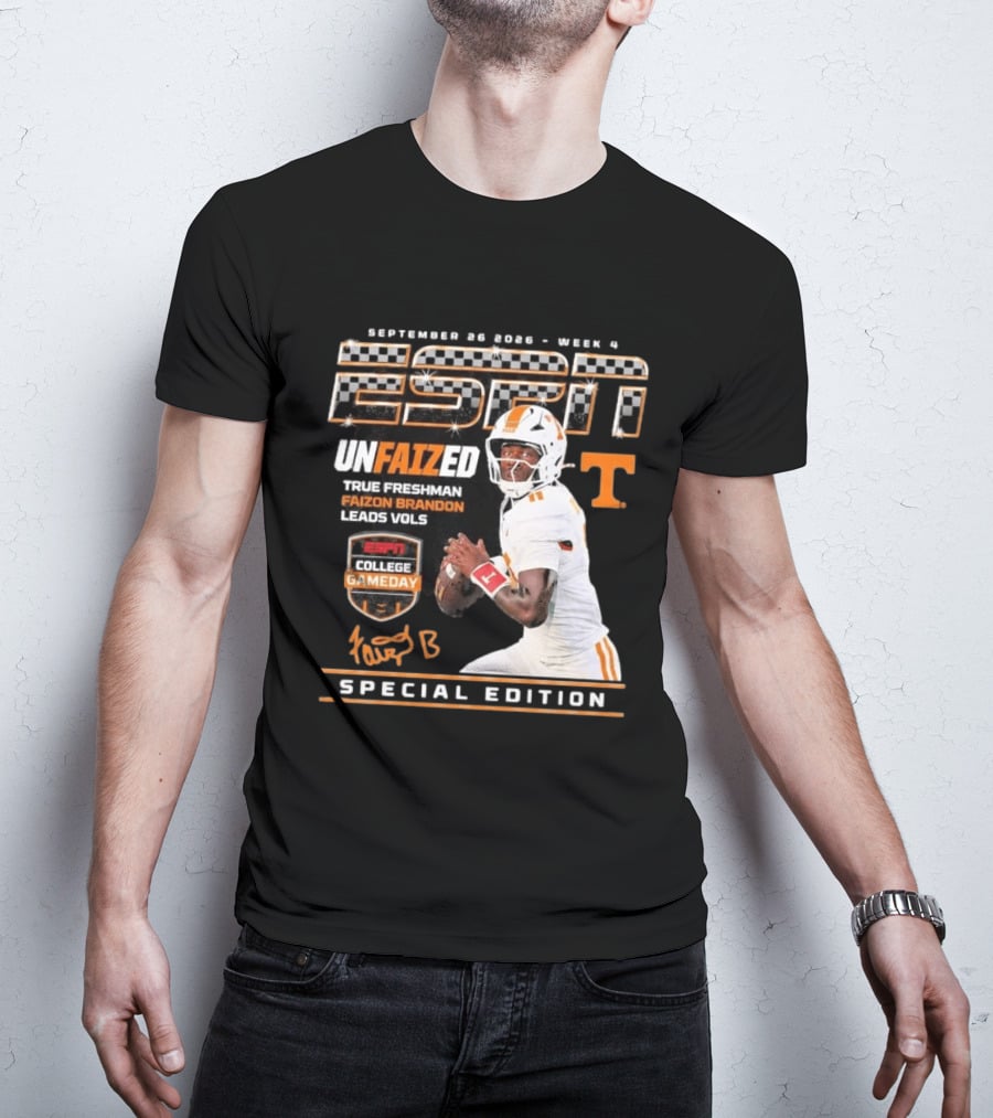 September 26 2026 Week 4 Unfaized True Freshman Faizon Brandon Leads Vols ESPN College Gameday Special Edition T-Shirt