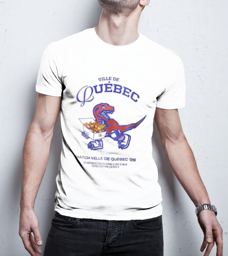 Bienvenue Au Québec Raptors Dinosaur Holding Poutine Box T-Shirt