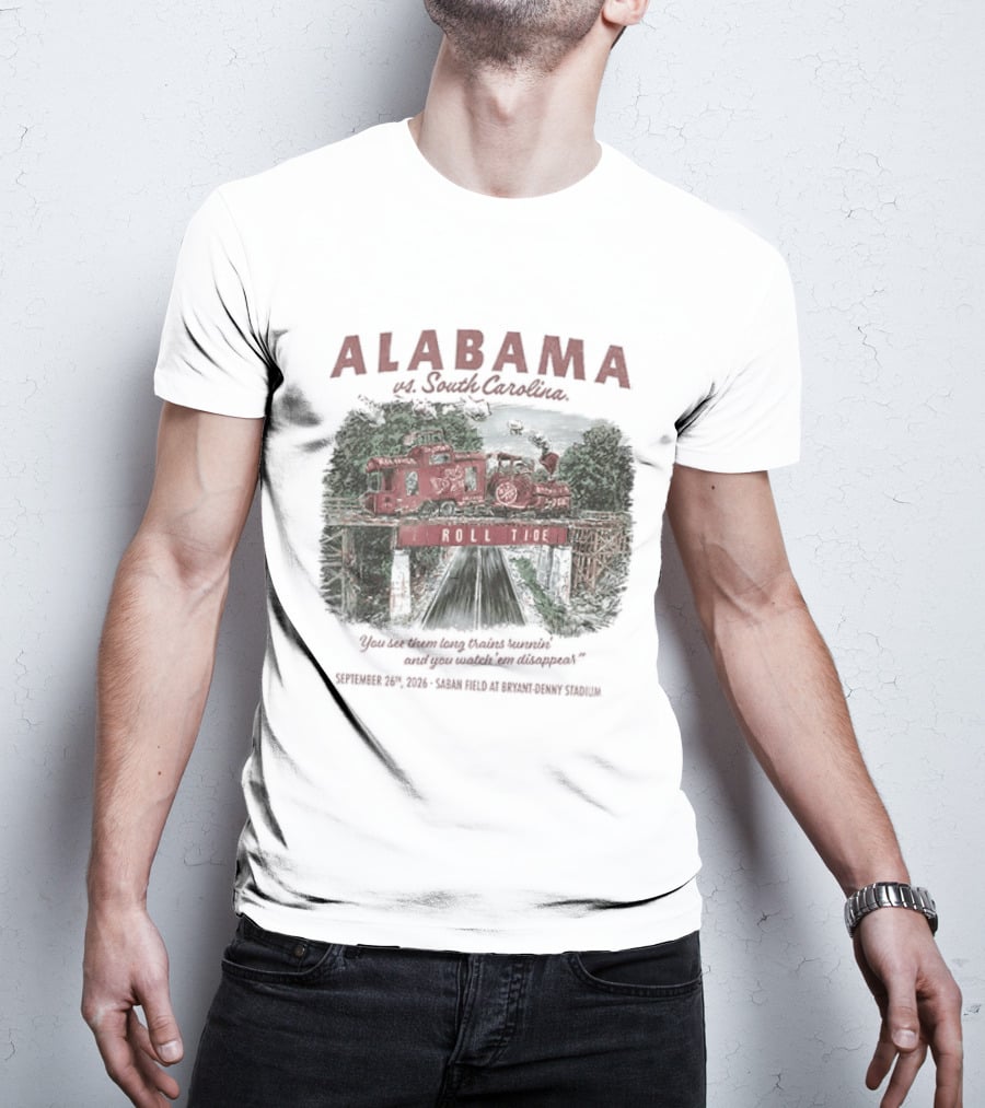 Alabama Vs South Carolina Saban Field Bryant Denny Stadium Tuscaloosa Roll Tide Train 9 26 2026 T-Shirt