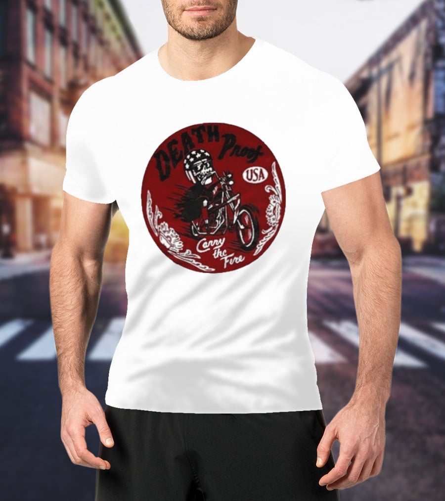 Death Proof USA Easy Rider Skull Motorcycle Carry The Fire T-Shirt