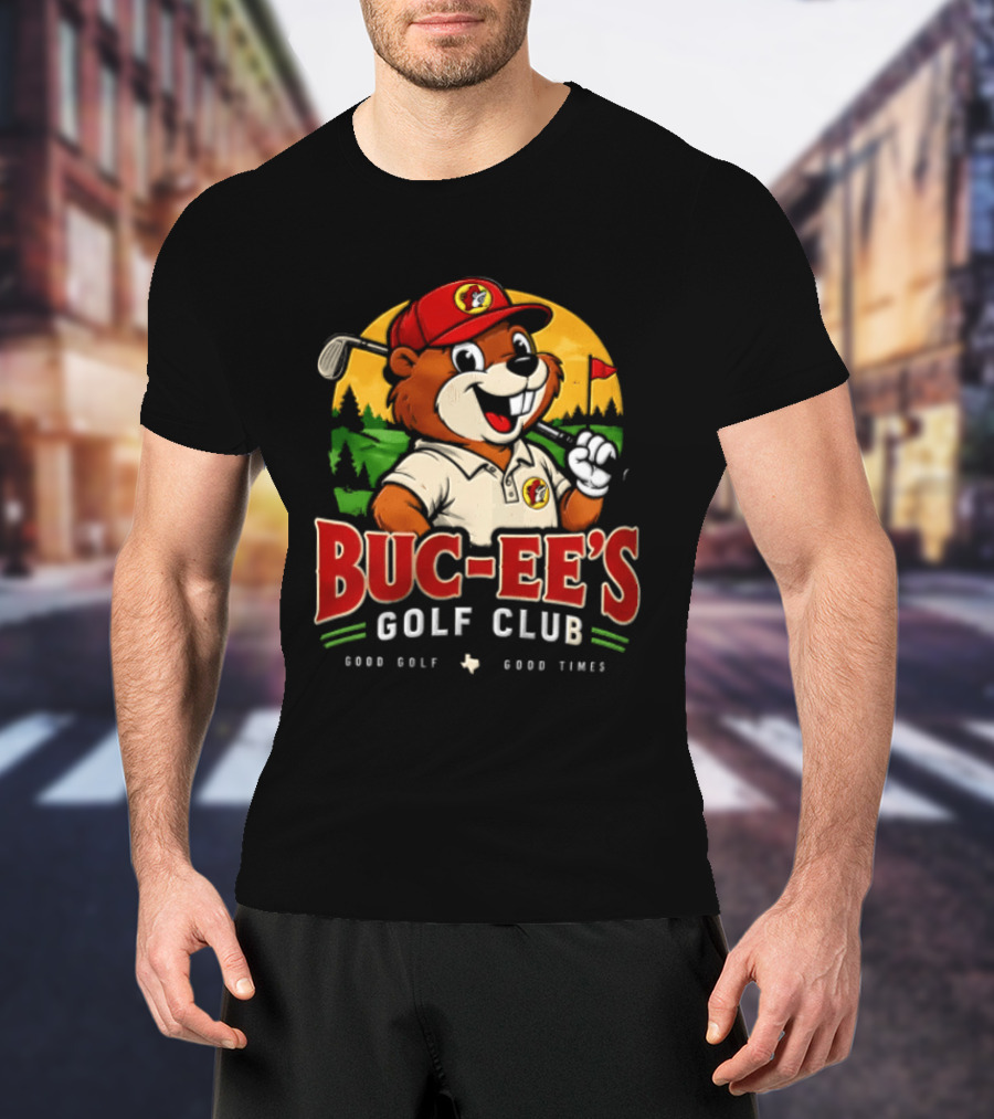 Buc Ee's Golf Club Beaver Good Golf Good Times T-Shirt