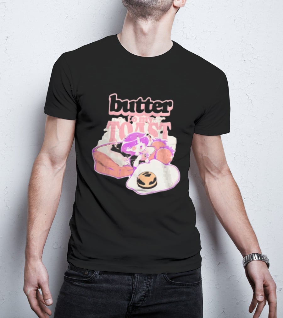 Butter To My Toast Anime Girl Breakfast Toast Strawberries Egg T-Shirt