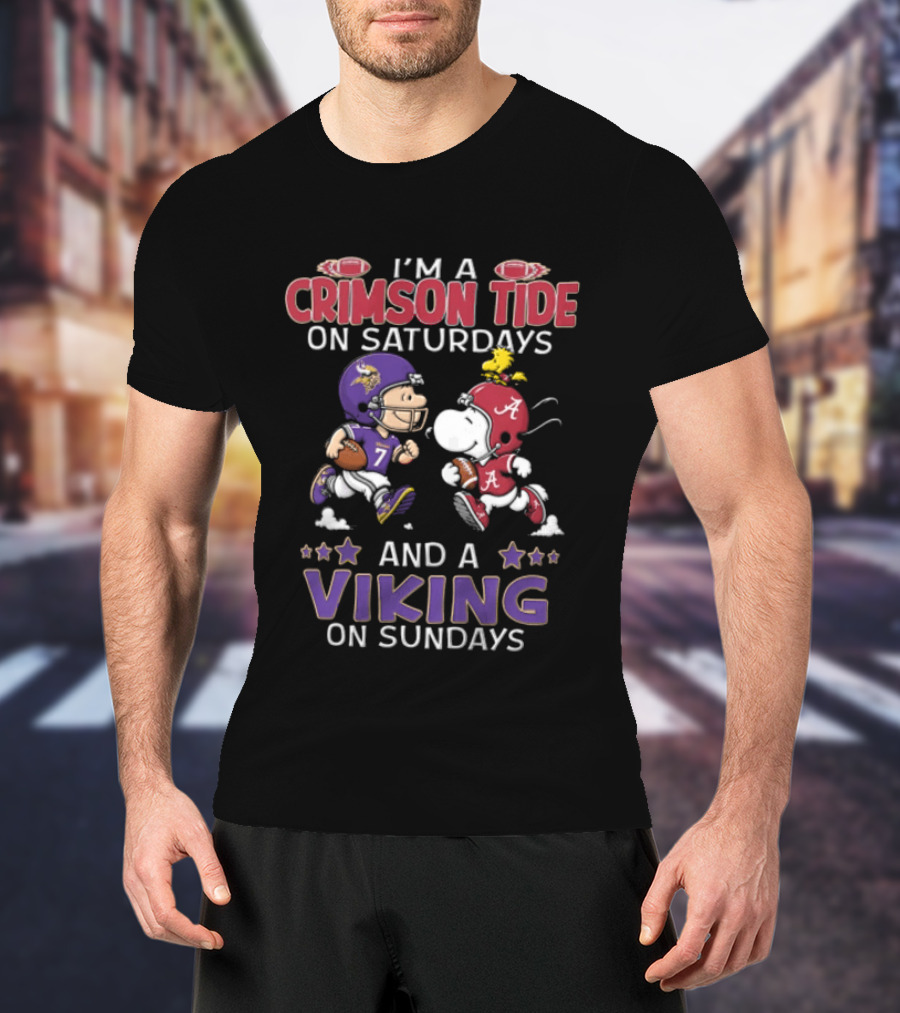 I'm A Crimson Tide On Saturdays Viking On Sundays T-Shirt