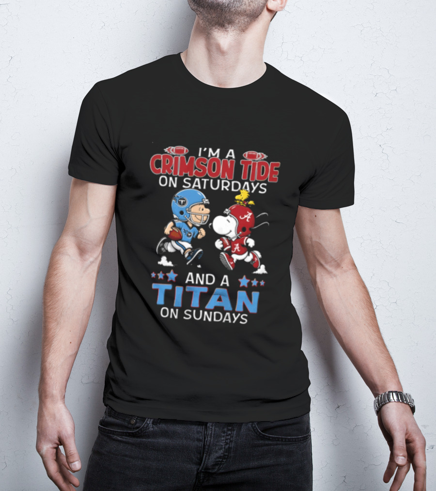 I'm A Crimson Tide On Saturdays And A Titan On Sundays Charlie Brown Snoopy Woodstock Football T-Shirt