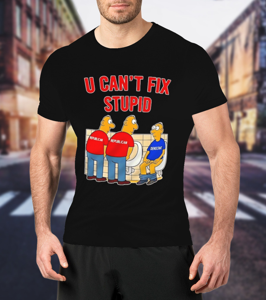 U Can't Fix Stupid Political Cartoon Republicans Vs Democrat Urinals T-Shirt