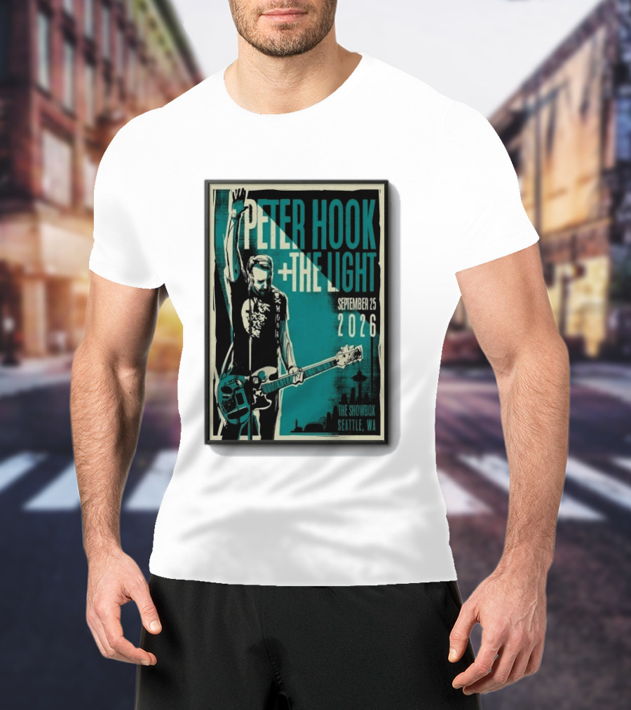 Peter Hook + The Light The Showbox Seattle WA September 25 2026 T-Shirt
