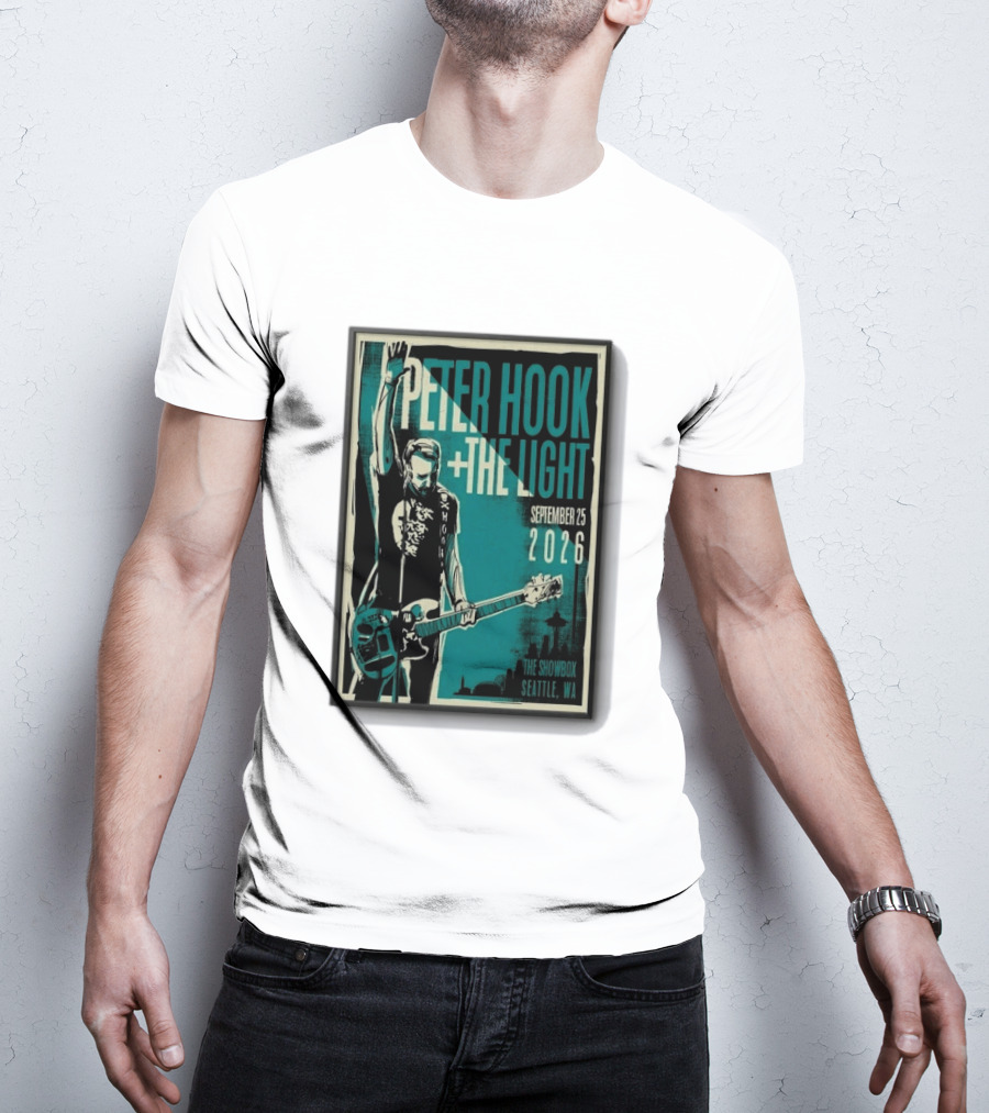 Peter Hook + The Light The Showbox Seattle WA September 25 2026 T-Shirt
