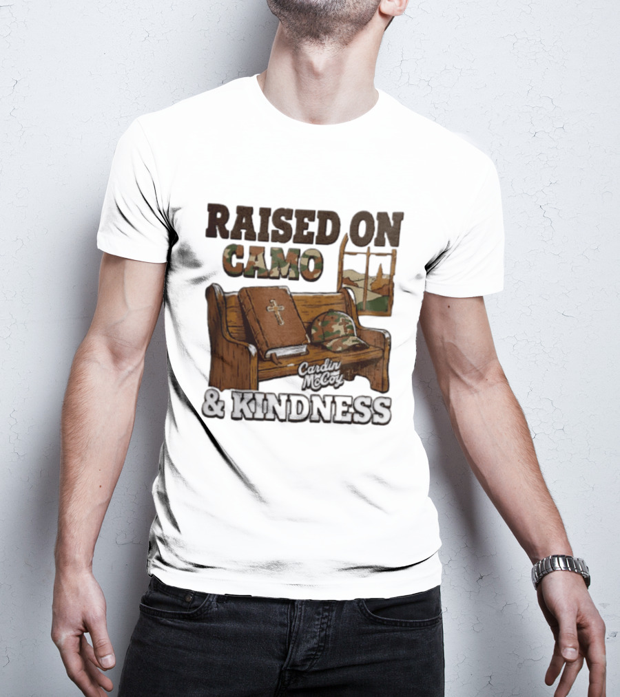 Raised On Camo And Kindness Cardin McCoy Bible Church Bench T-Shirt