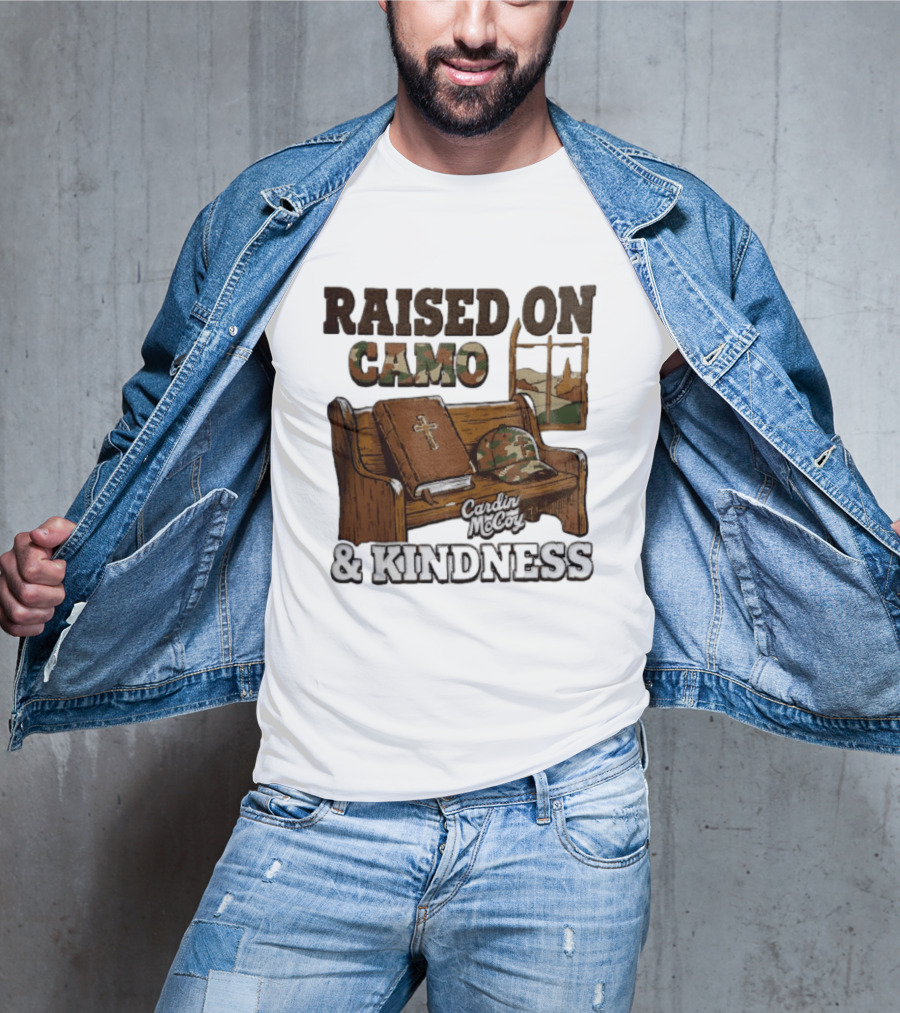Raised On Camo And Kindness Cardin McCoy Bible Church Bench T-Shirt