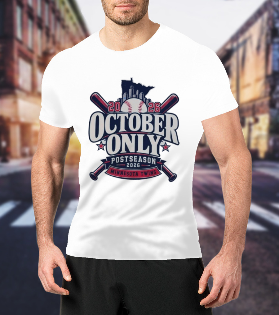 Minnesota Twins October Only 2026 MLB Postseason Baseball T-Shirt