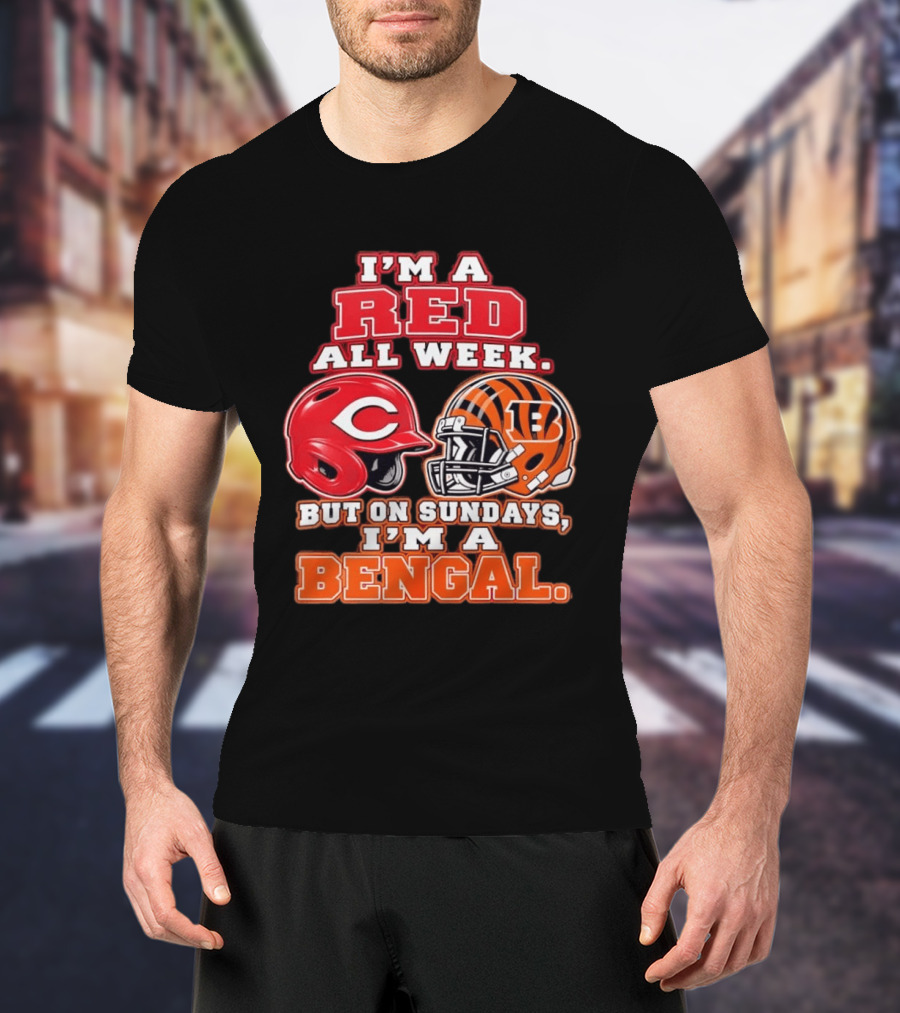 I'm A Red All Week But On Sundays I'm A Bengal Football Helmet And Baseball Helmet T-Shirt