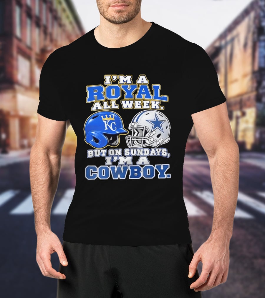 I'm A Royal All Week KC Helmet And Sundays Cowboy Star Helmet T-Shirt