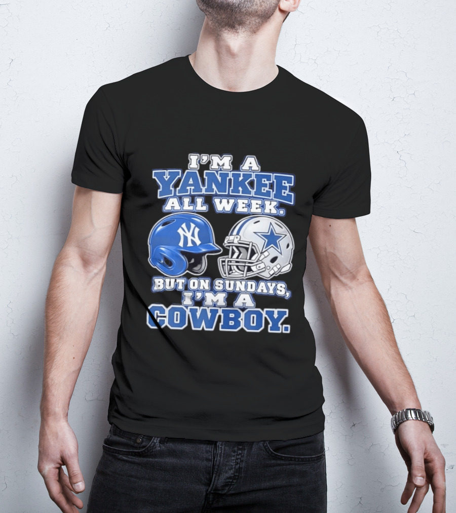 Yankee All Week But On Sundays Dallas Cowboy Football Fan T-Shirt