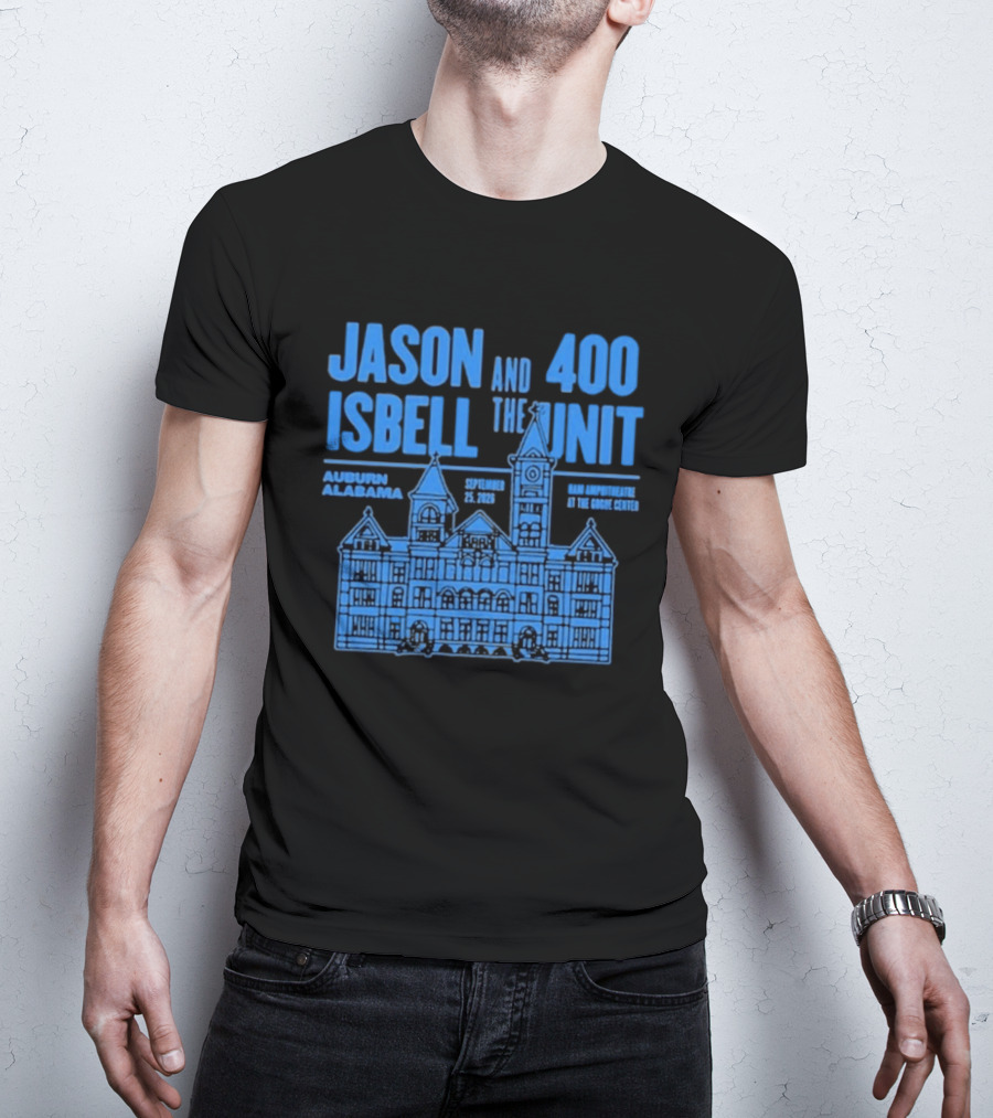 Jason Isbell And The 400 Unit Auburn Alabama September 25 2026 Live At The Googe Center T-Shirt