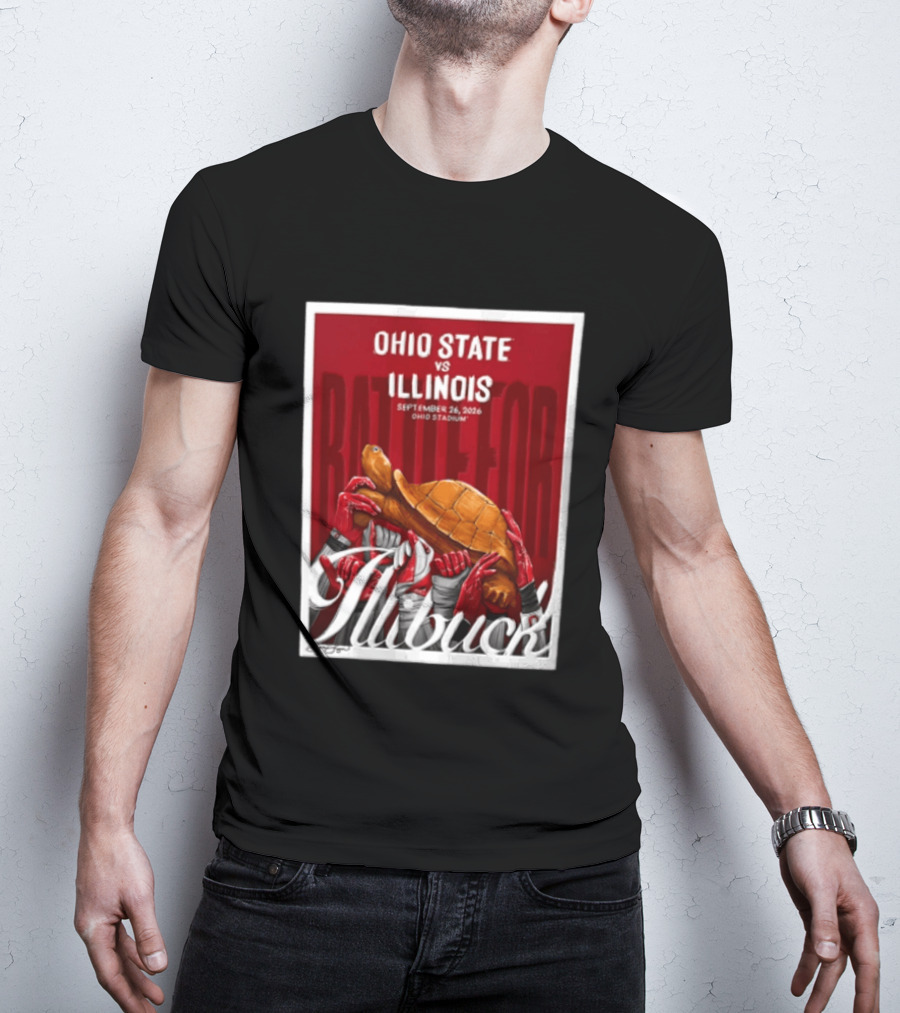 Ohio State Vs Illinois September 2026 Battle For Illibuck Ohio Stadium T-Shirt