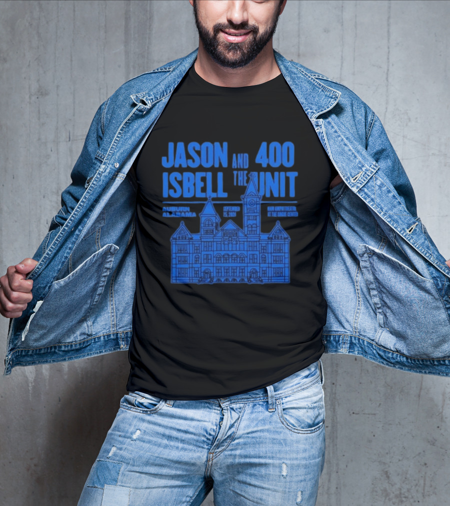 Jason Isbell And The 400 Unit Auburn Alabama Event At Gogue Center September 25 2026 T-Shirt