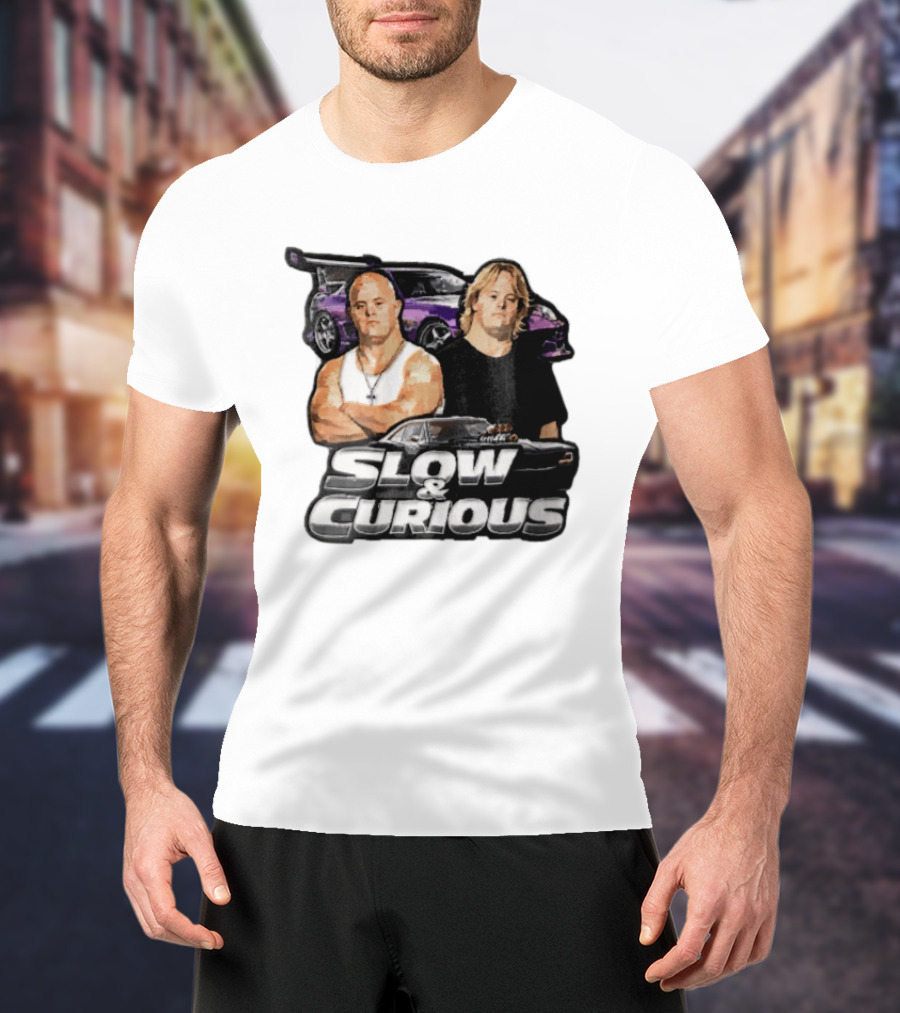 Slow & Curious Duo With Sports Cars And Menacing Muscle Cars T-Shirt