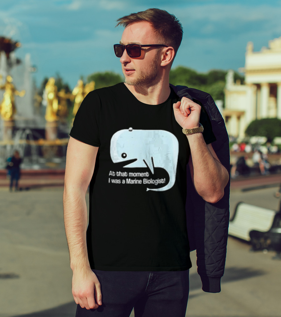 At That Moment I Was A Marine Biologist Light Blue Whale Cartoon T-Shirt