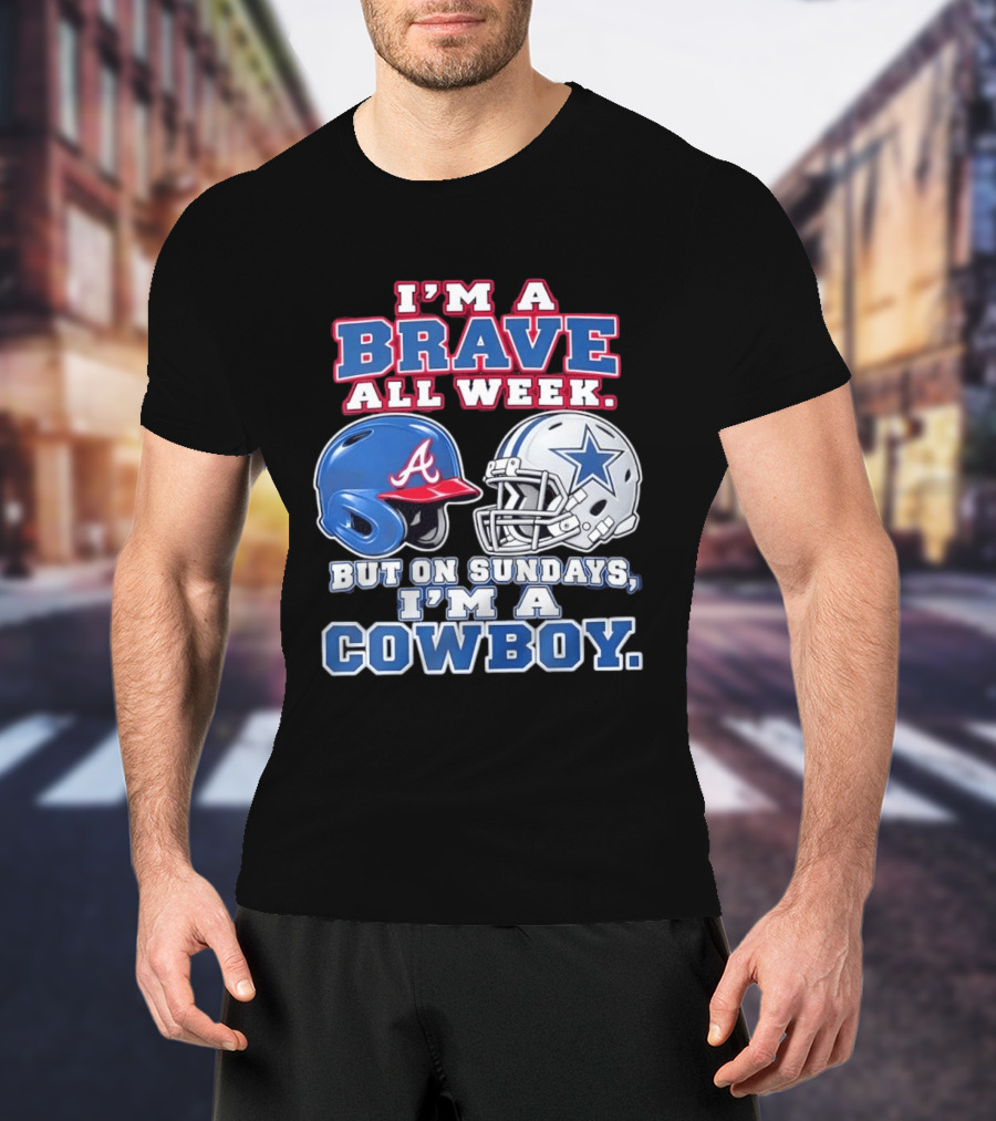 I'm A Brave All Week But On Sundays I'm A Cowboy Helmet Combination T-Shirt