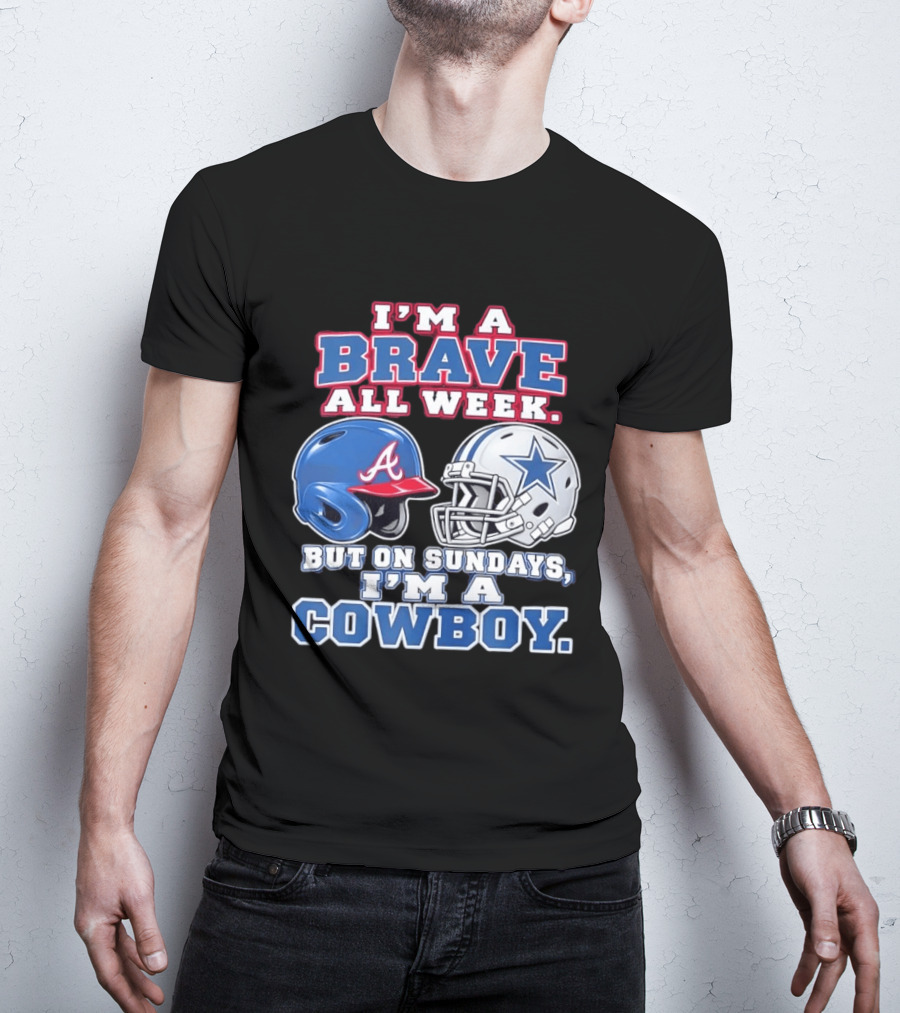 I'm A Brave All Week But On Sundays I'm A Cowboy Helmet Combination T-Shirt
