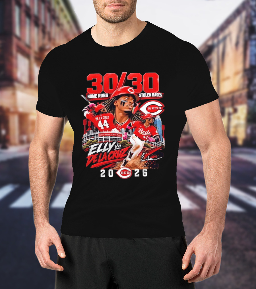 30 30 Home Runs Stolen Bases Elly De La Cruz Cincinnati Reds 44 Great American Ball Park 2026 T-Shirt