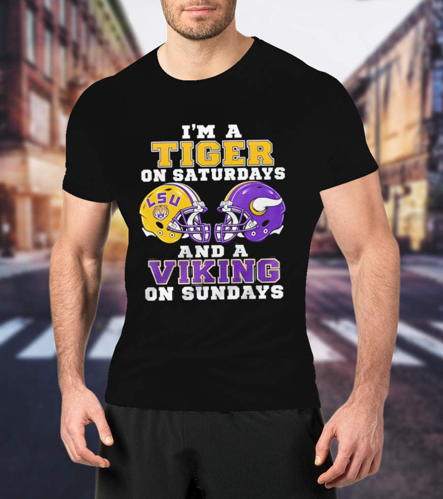 LSU Tiger Saturdays And Viking Sundays Football Fan T-Shirt
