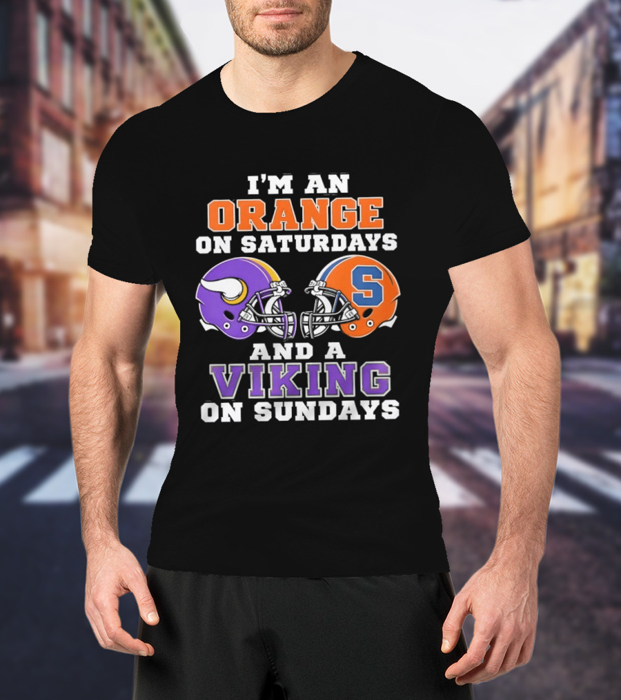 I'm An Orange On Saturdays And A Viking On Sundays Football Helmets T-Shirt