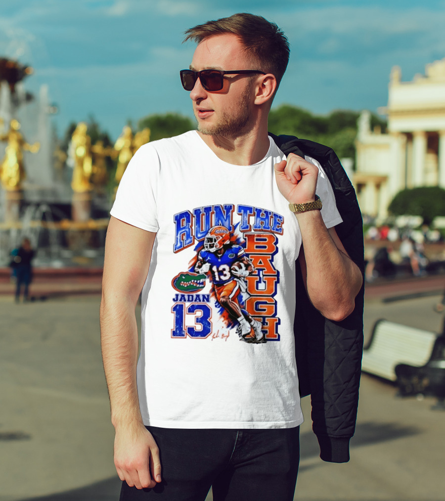 Florida Gators Jadan Baugh Run The Baugh 13 T-Shirt
