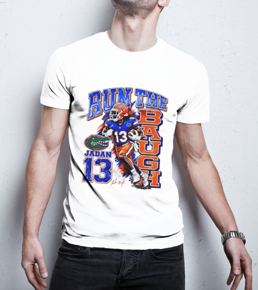 Florida Gators Jadan Baugh Run The Baugh 13 T-Shirt