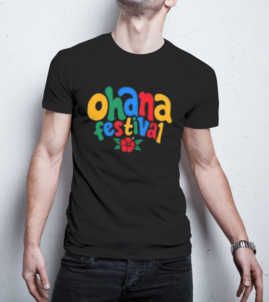 Ohana Festival Colorful Text With Flower T-Shirt
