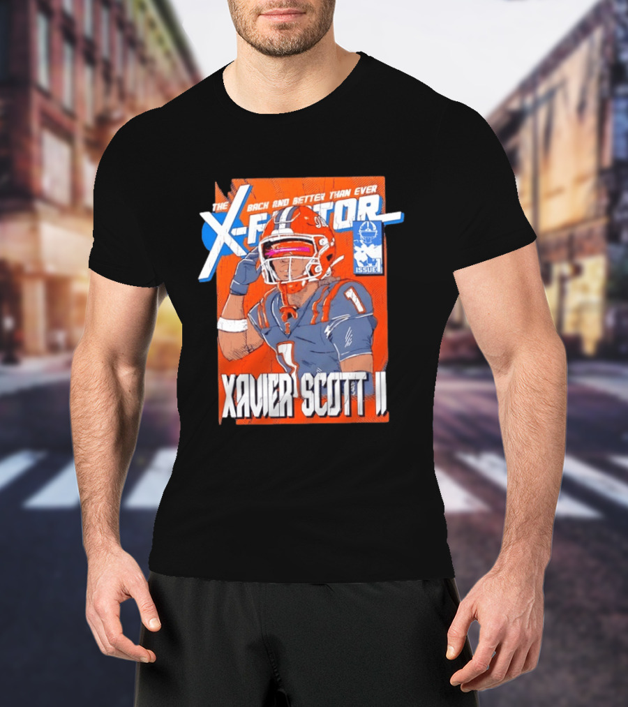 Xavier Scott II X Factor Back And Better Than Ever T-Shirt