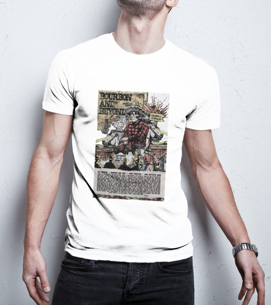 Bourbon And Beyond Festival 2026 Louisville Kentucky September 24 27 Foo Fighters Mumford And Sons Chris Stapleton Dave Matthews Band T-Shirt