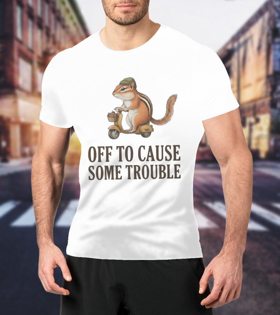 Chipmunk Riding A Scooter Off To Cause Some Trouble T-Shirt
