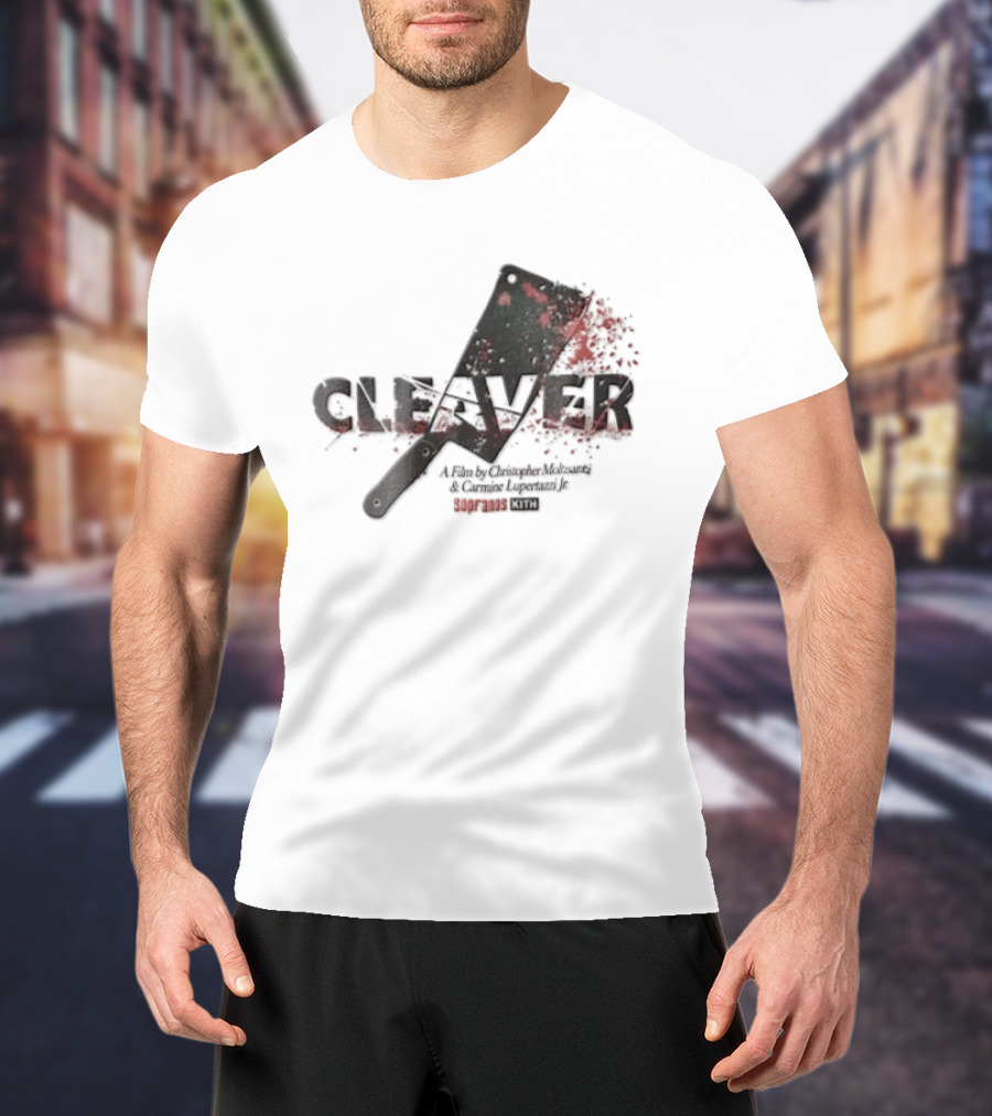 Cleaver A Film By Christopher Moltisanti And Carmine Lupertazzi Jr Sopranos Kith Blood Splatter Cleaver T-Shirt
