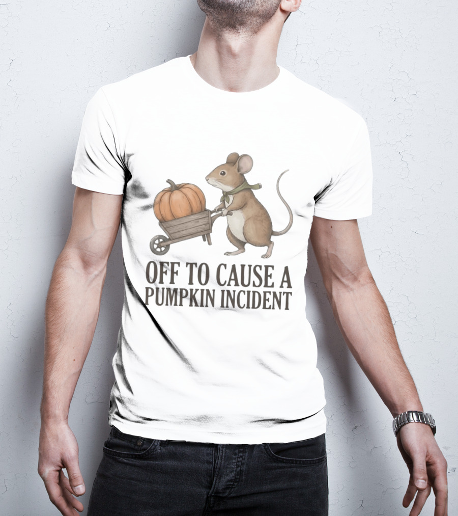 Off To Cause A Pumpkin Incident Mouse Autumn T-Shirt