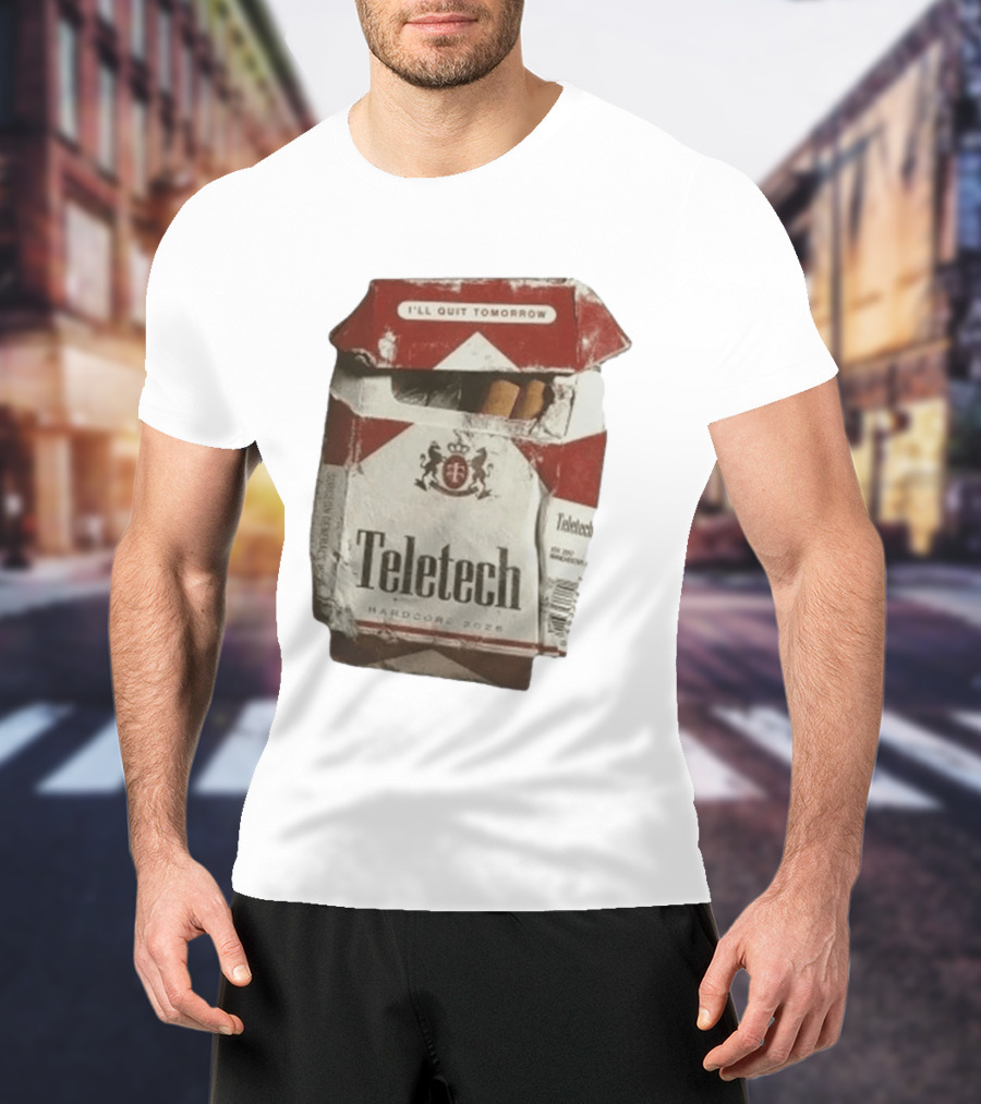 Teletech I'll Quit Tomorrow Hardcore 2026 Reds T-Shirt