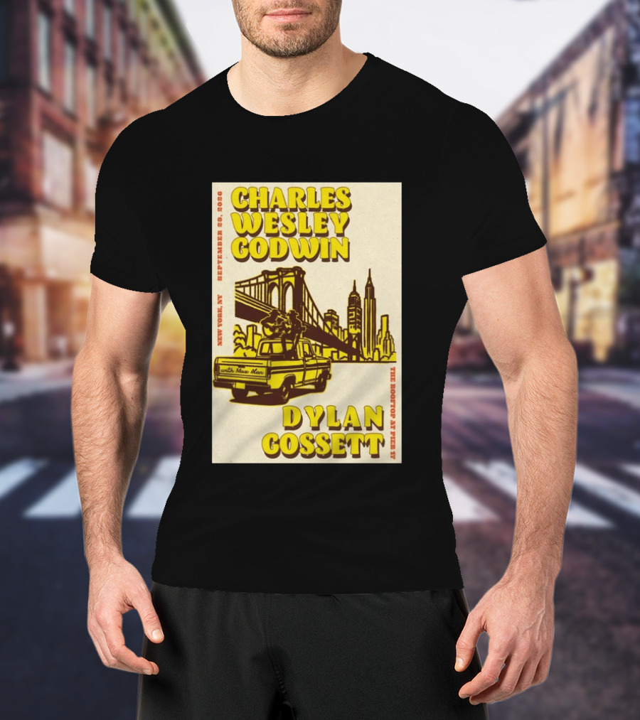 Charles Wesley Godwin Rooftop Pier 17 New York September 2026 Dylan Gossett T-Shirt