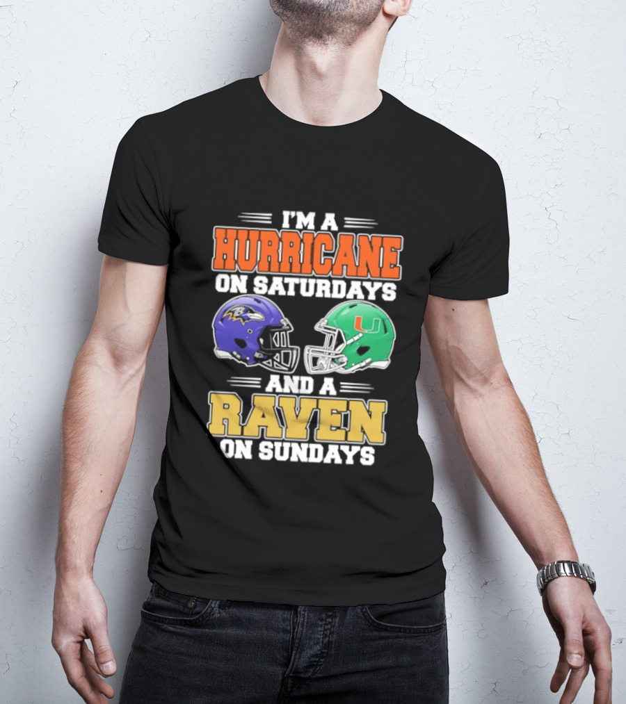 I'm A Hurricane On Saturdays And A Raven On Sundays Football Helmets T-Shirt