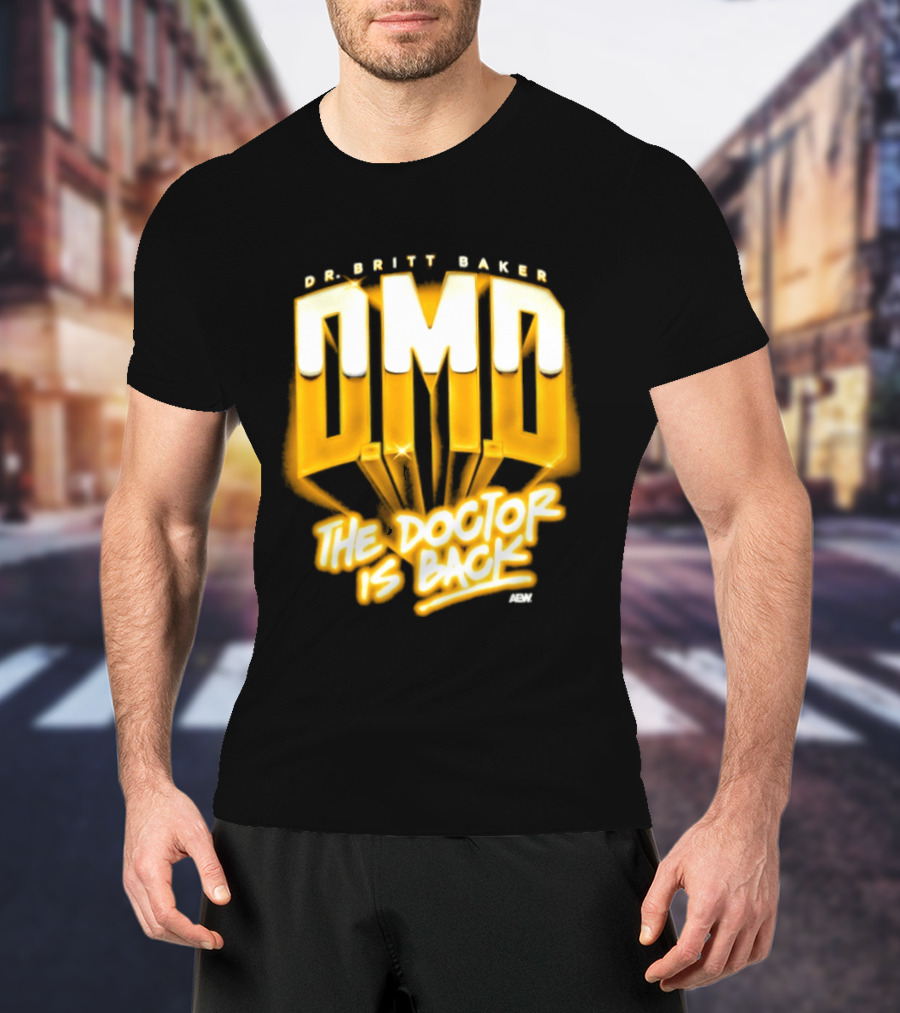 Dr Britt Baker DMD The Doctor Is Back AEW Wrestling T-Shirt