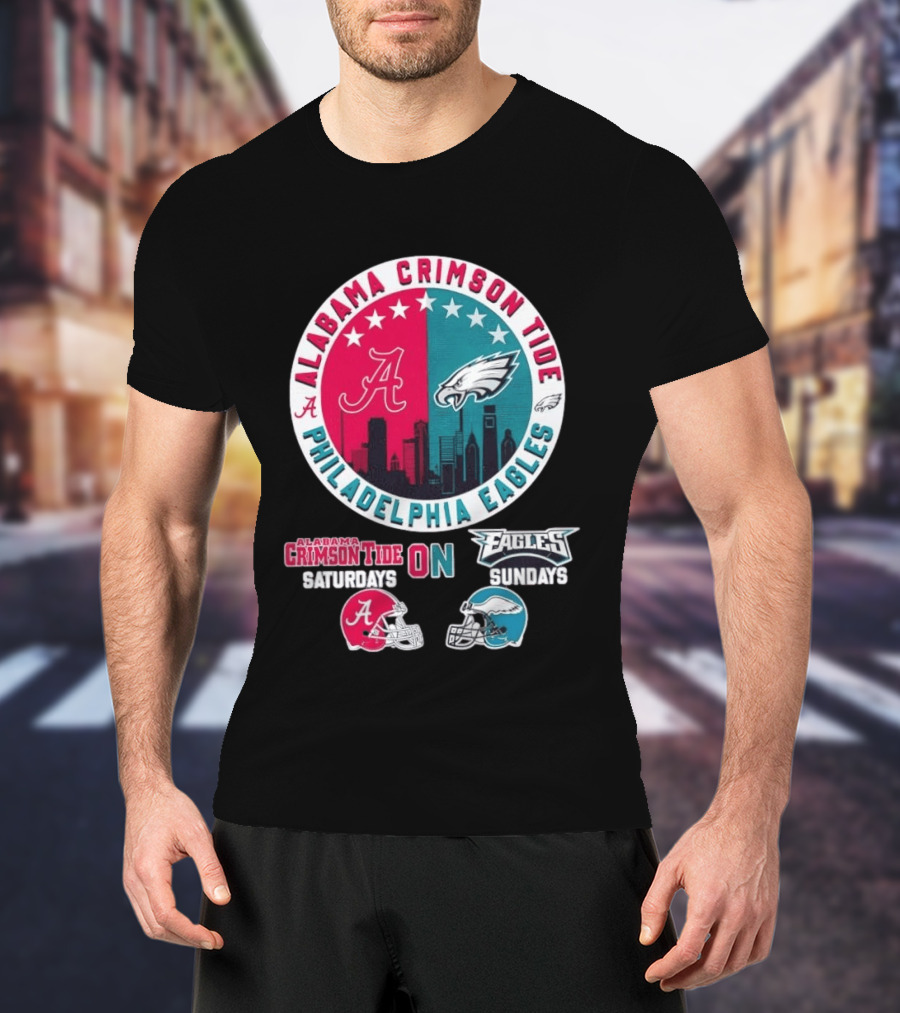 Alabama Crimson Tide Saturdays Philadelphia Eagles Sundays T-Shirt