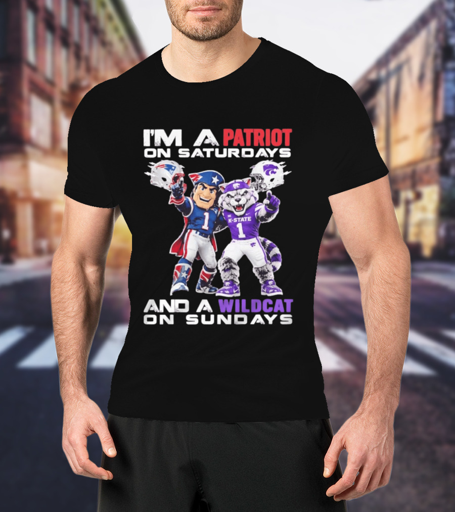 I'm A Patriot On Saturdays And A Wildcat On Sundays K State Football Patriots Wildcat Mascots T-Shirt