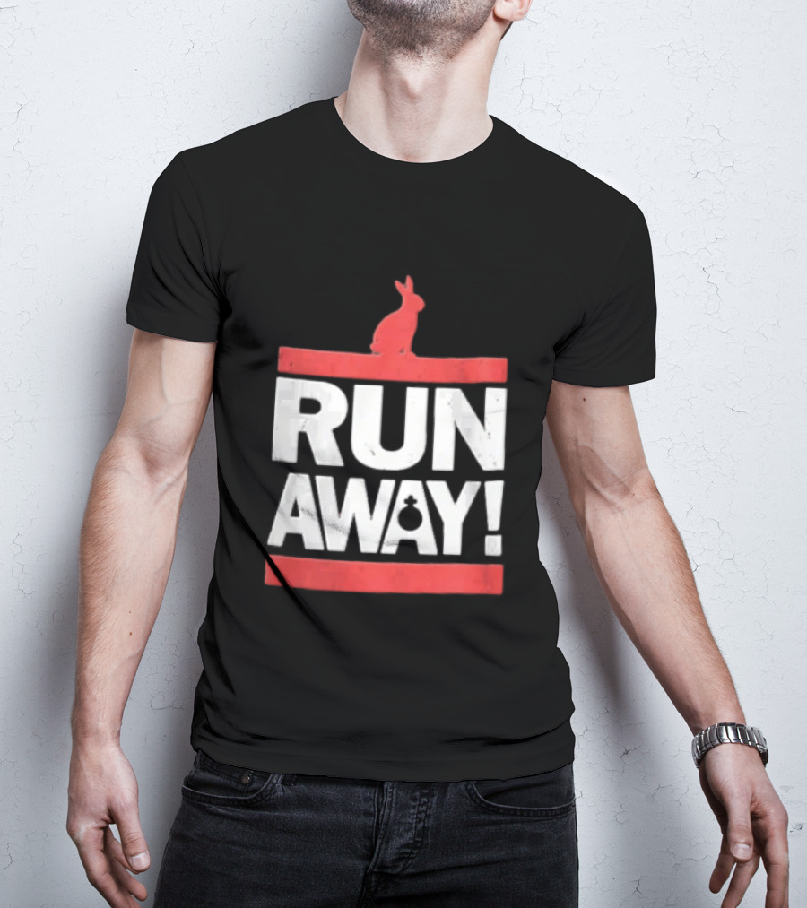 RUN AWAY Rabbit Bold Text And Red Accents T-Shirt