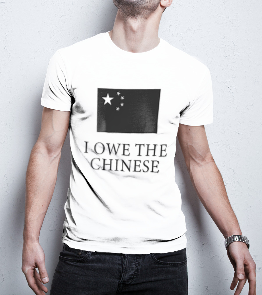 I Owe The Chinese Flag Of China Five Stars T-Shirt